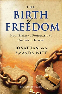 Birth of Freedom -  Acton Institute