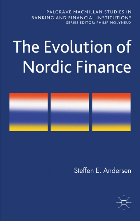 The Evolution of Nordic Finance - Steffen Elkiær Andersen