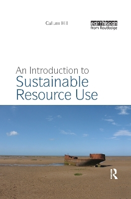 An Introduction to Sustainable Resource Use - Callum Hill