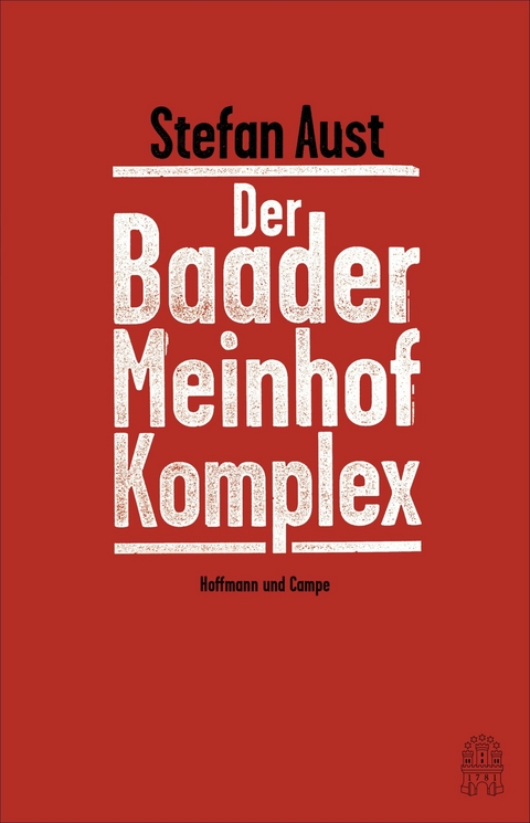 Der Baader-Meinhof-Komplex - Stefan Aust