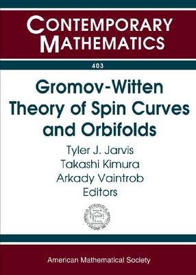 Gromov-Witten Theory of Spin Curves and Orbifolds