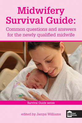 Midwifery Survival Guide - Jacqui Williams