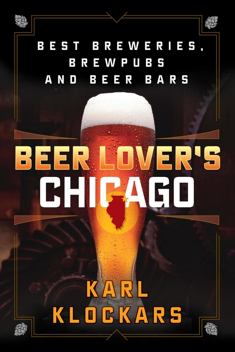 Beer Lover's Chicago -  Karl Klockars