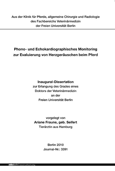 Phono- und Echokardiographisches Monitoring zur Evaluierung von Herzgeräuschen beim Pferd - Ariane Fraune