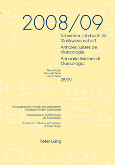 Schweizer Jahrbuch für Musikwissenschaft- Annales Suisses de Musicologie- Annuario Svizzero di Musicologia - 