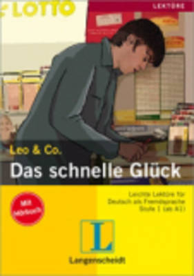 Das schnelle Glück (Stufe 1) - Buch mit Audio-CD