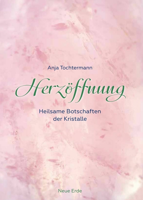 Herzöffnung - Anja Tochtermann