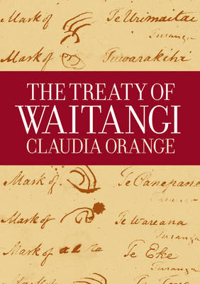 The Treaty of Waitangi - Claudia Orange