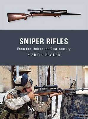 Sniper Rifles - Martin Pegler