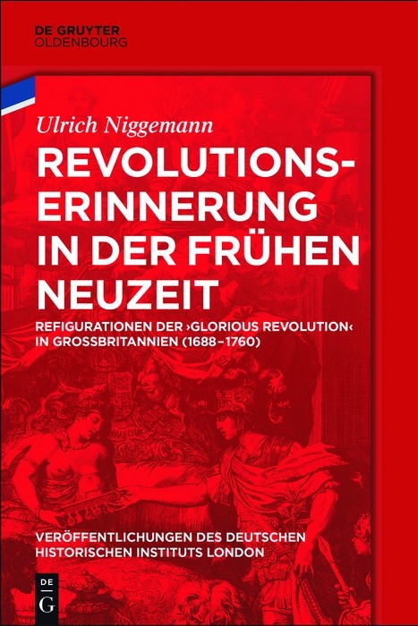 Revolutionserinnerung in der Frühen Neuzeit -  Ulrich Niggemann