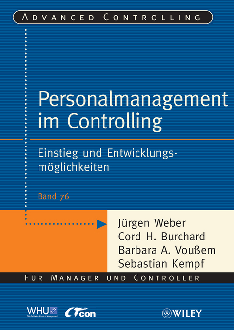 Personalmanagement im Controlling - Jürgen Weber, Cord H. Burchard, Barbara A. Voußem, Sebastian Kempf