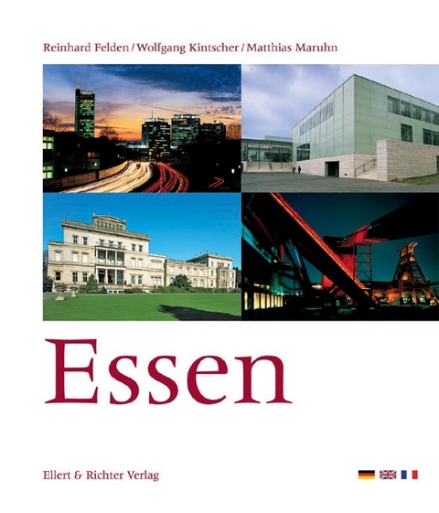 Essen - Reinhard Felden, Wolfgang Kintscher, Matthias Maruhn