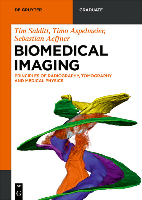 Biomedical Imaging -  Tim Salditt,  Timo Aspelmeier,  Sebastian Aeffner