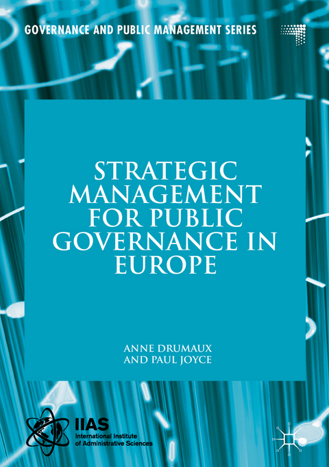 Strategic Management for Public Governance in Europe - Anne Drumaux, Paul Joyce