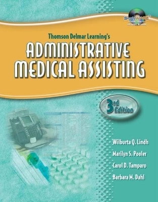 Workbook for Lindh/Pooler/Tamparo/Dahl's Delmar's Administrative Medical Assisting, 3rd - Carol Tamparo, Barbara Dahl, Wilburta Lindh, Marilyn Pooler