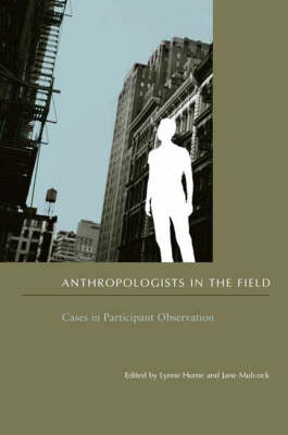 Anthropologists in the Field - 