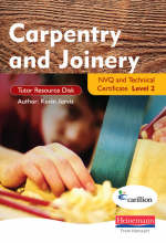 Carpentry and Joinery NVQ and Technical Certificate Level 2 Tutor Resource Disk