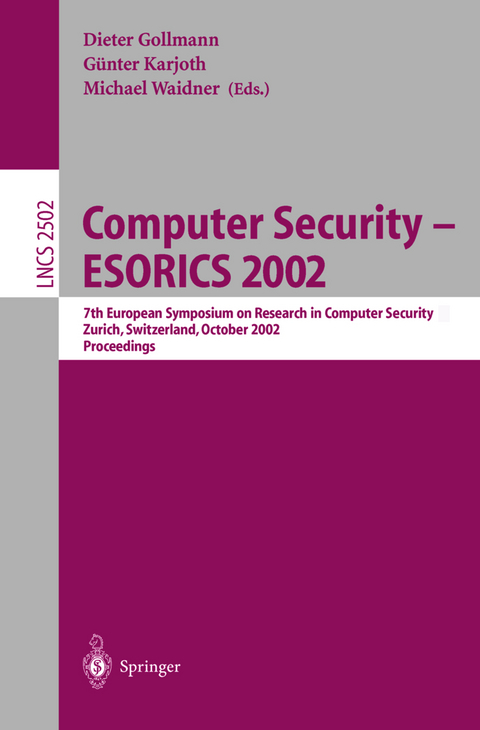 Computer Security -- ESORICS 2002 - 