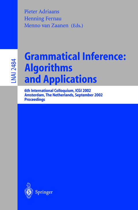 Grammatical Inference: Algorithms and Applications - 