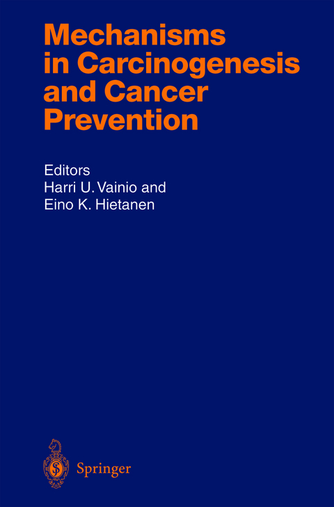 Mechanisms in Carcinogenesis and Cancer Prevention - 