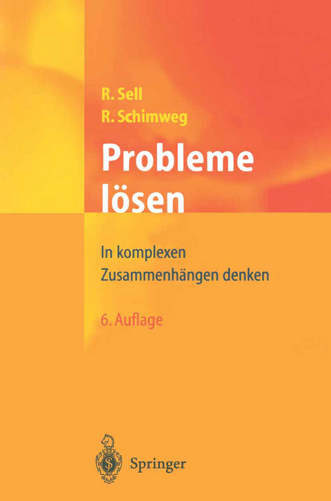 Probleme lösen - Robert Sell, Ralf Schimweg