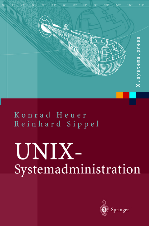 UNIX-Systemadministration - Konrad Heuer, Reinhard Sippel