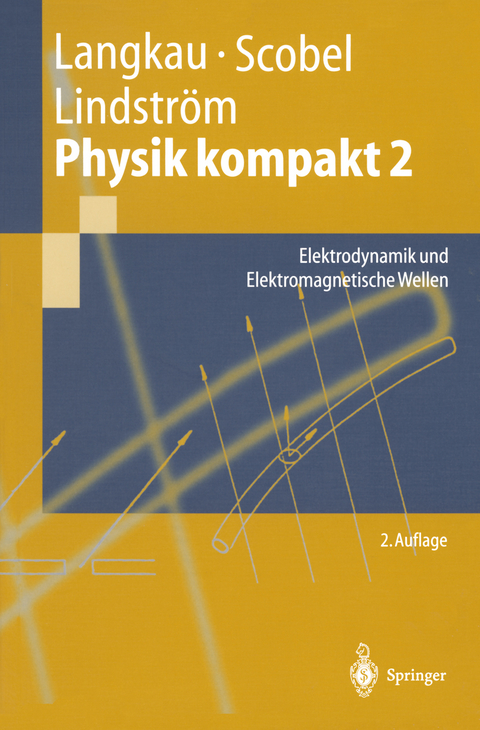 Physik kompakt 2 - Rudolf Langkau, Wolfgang Scobel, Gunnar Lindström