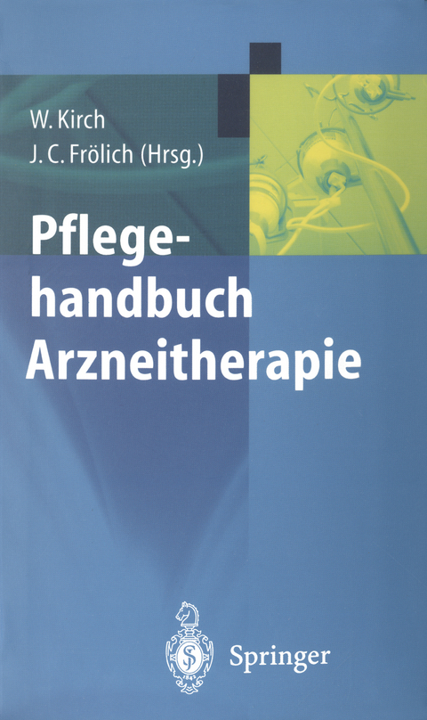 Pflegehandbuch Arzneitherapie - 