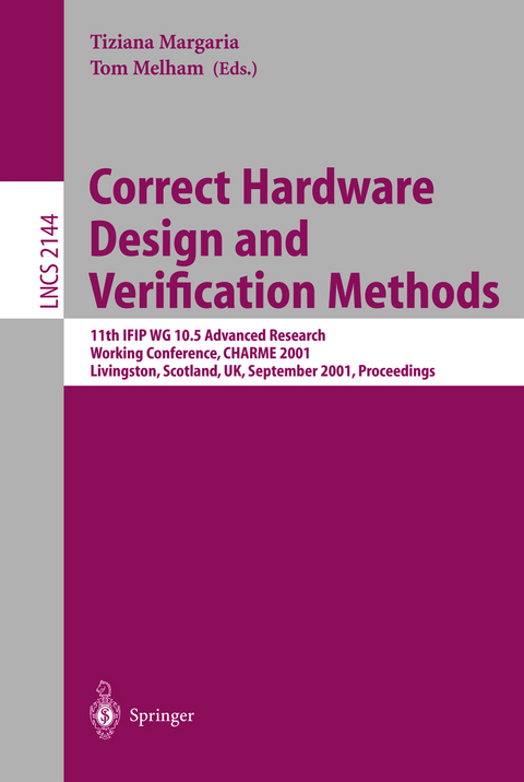 Correct Hardware Design and Verification Methods - 