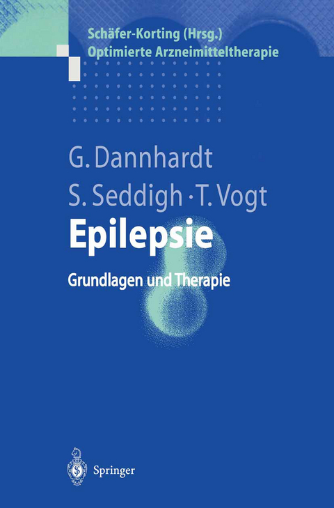 Epilepsie - Gerd Dannhardt, Susann Seddigh, Thomas Vogt