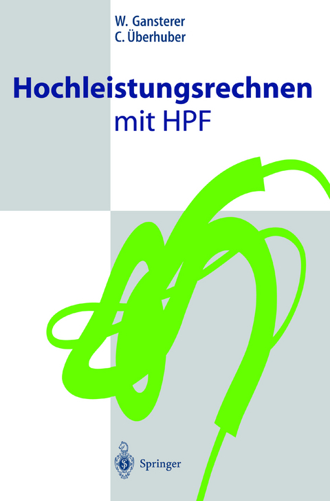 Hochleistungsrechnen mit HPF - W. Gansterer, C. Überhuber