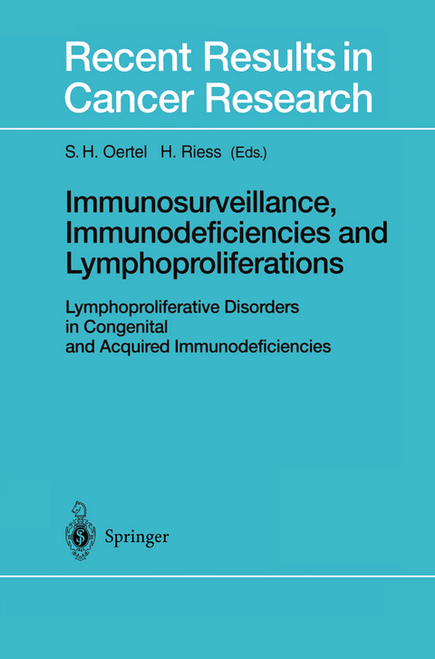 Immunosurveillance, Immunodeficiencies and Lymphoproliferations - 