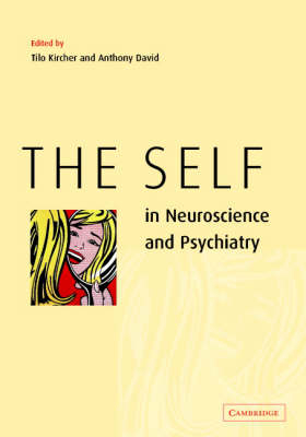 The Self in Neuroscience and Psychiatry - 