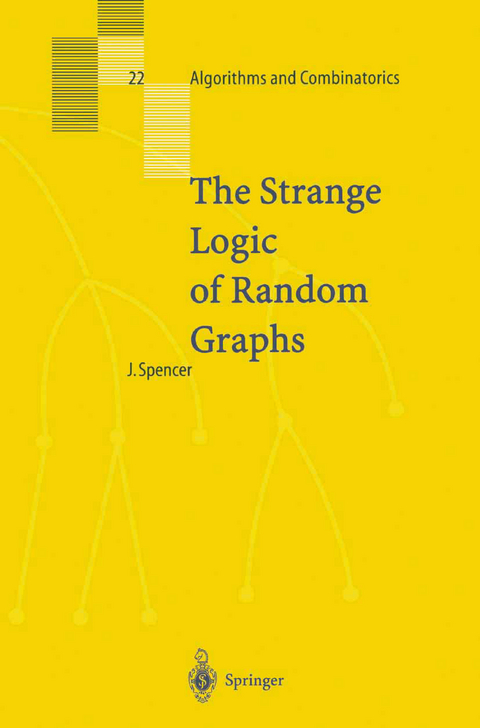 The Strange Logic of Random Graphs - Joel Spencer