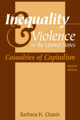 Inequality & Violence in the United States - Barbara H. Chasin