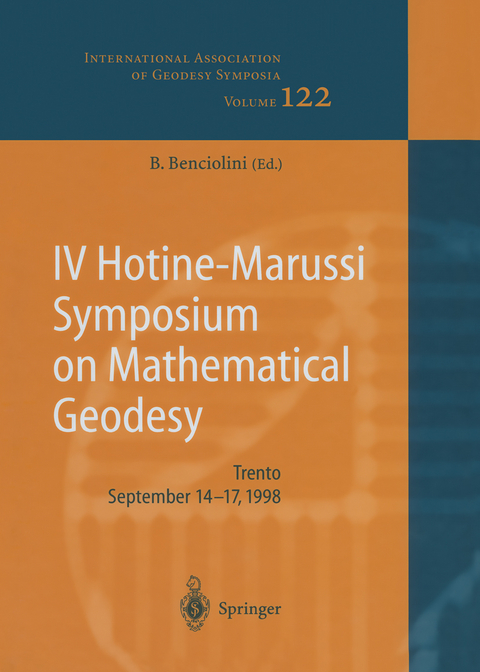 IV Hotine-Marussi Symposium on Mathematical Geodesy - 