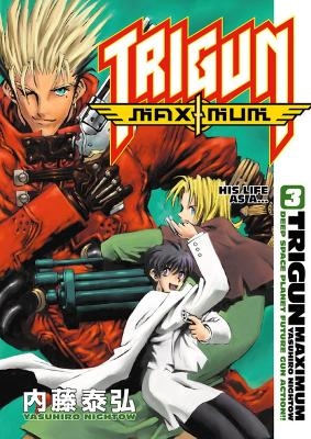 Trigun Maximum Volume 3: His Life As A... - Yasuhiro Nightow, Dark Horse