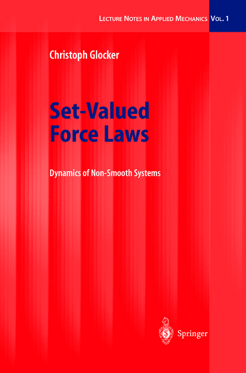 Set-Valued Force Laws - Christoph Glocker