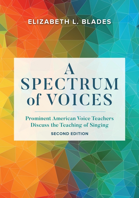 Spectrum of Voices -  Elizabeth L. Blades