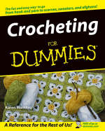 Crocheting for Dummies - Susan Brittain, Karen Manthey