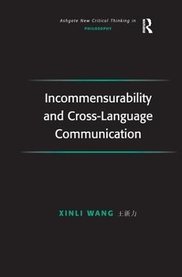 Incommensurability and Cross-Language Communication - Xinli Wang