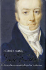 The Lost World of James Smithson - Heather Ewing