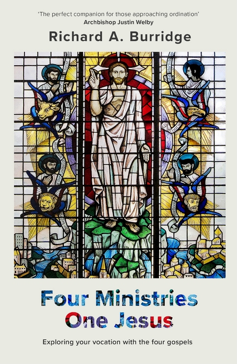 Four Ministries, One Jesus - Richard Burridge