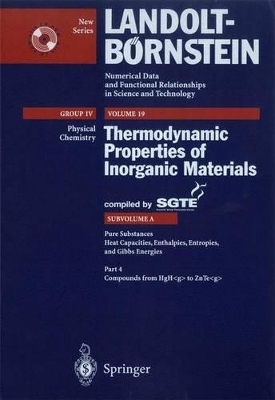 Pure Substances. Part 4 _ Compounds from HgH_g to ZnTe_g -  Scientific Group Thermodata Europe (SGTE)