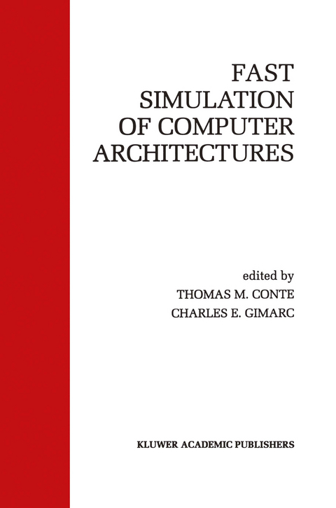 Fast Simulation of Computer Architectures - 