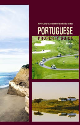 Portuguese Property Guide - Beatriz Lampreia, Simon Behr, Fernando Tainhas