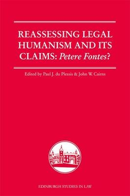 Reassessing Legal Humanism and its Claims - 