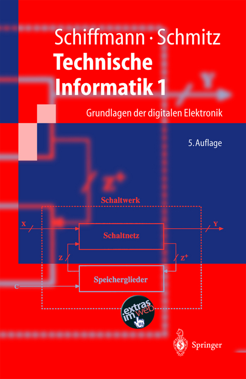 Technische Informatik 1 - Wolfram Schiffmann, Robert Schmitz