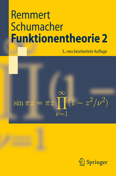 Funktionentheorie 2 - Reinhold Remmert, Georg Schumacher