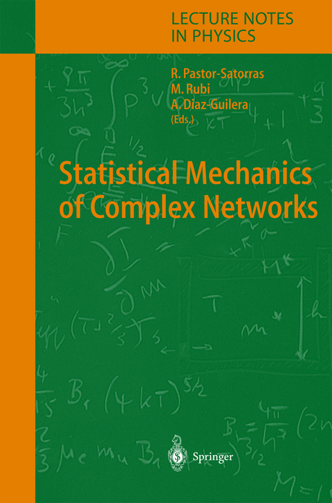 Statistical Mechanics of Complex Networks - 